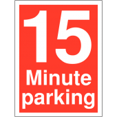 15 Minute Parking Parking Limit Time Limit Parking Signs