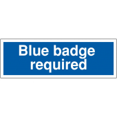Blue Badge Required Sign