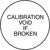 Calibration Void If Broken Tamper Resistant Labels