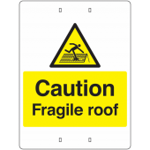 Caution Fragile Roof Post Mountable Sign