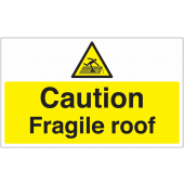 Caution Fragile Roof Sign