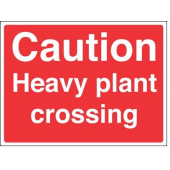 Caution Heavy Plant Crossing Construction Site Signs