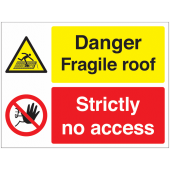 Danger Fragile Roof Strictly No Access Sign