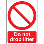Do Not Drop Litter Sign