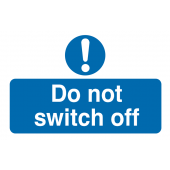 Do Not Switch Off Destructible Safety Labels