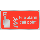 Fire Alarm Call Point Aluminium Sign