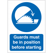 Guards Must be in Position Before Starting Sign