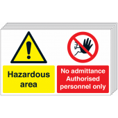 Hazardous Area-No Admittance Authorised Only Pack Of 6 Signs