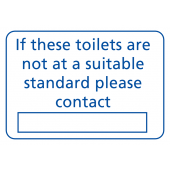 If These Toilets Are Not A Suitable Standard Please Contact Signs