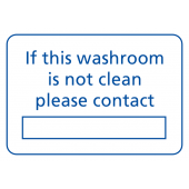 If This Washroom Is Not Clean Please Contact Sign
