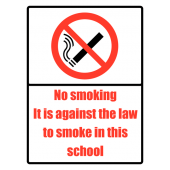 It Is Against The Law To Smoke In This School Sign