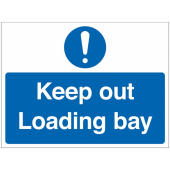 Keep Out Loading Bay Fluted Polypropylene Signs