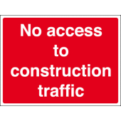 No Access To Construction Traffic Site Signs