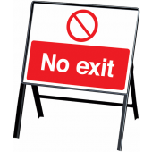 No Exit Prohibition Stanchion Information Signs