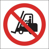 No Fork Lift Trucks Symbol Sign