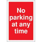 No Parking At Any Time Car Park Message Signs