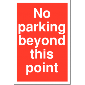 No Parking Beyond Beyond This Point Parking Signs