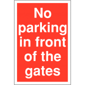 No Parking In Front Of The Gates Signs
