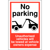 Unauthorised Vehicles Will Be Towed At Owners Expense Signs