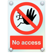 No Access Prohibition Sign In Acrylic Material
