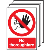 No Thoroughfare Prohibition Signs Pack Of 6