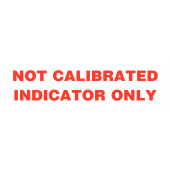 Not Calibrated For Indication Tamper Resistant Labels