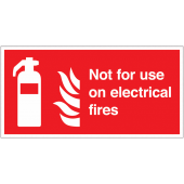 Not For Use On Electrical Fires Sign