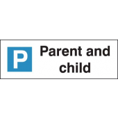 Parent And Child Parking Bay Signs