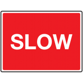 SLOW Reflective Road Traffic Information Signs