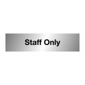 Staff Only Door Sign In Aluminium Material