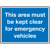 This Area Must Be Kept Clear For Emergency Vehicles Reflective Signs