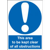 This Area To Be Kept Clear Of All Obstructions Sign