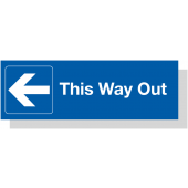 This Way Out Laser Engraved Acrylic This Way Out Signs
