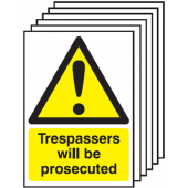 Trespassers Will Be Prosecuted Warning Sign 6 Pack