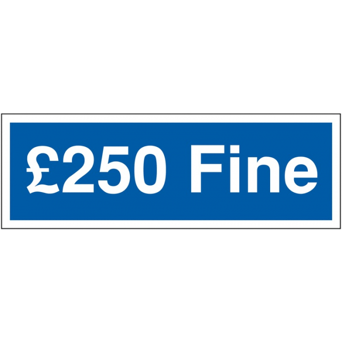 £250 Fine Sign