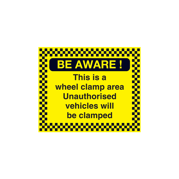 Be aware! This Is A Wheel Clamp Area Sign