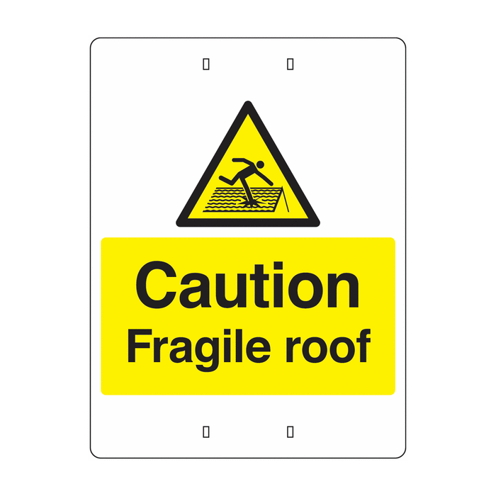 Caution Fragile Roof Post Mountable Sign