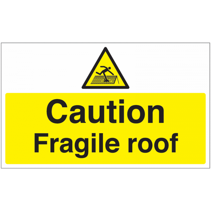 Caution Fragile Roof Sign