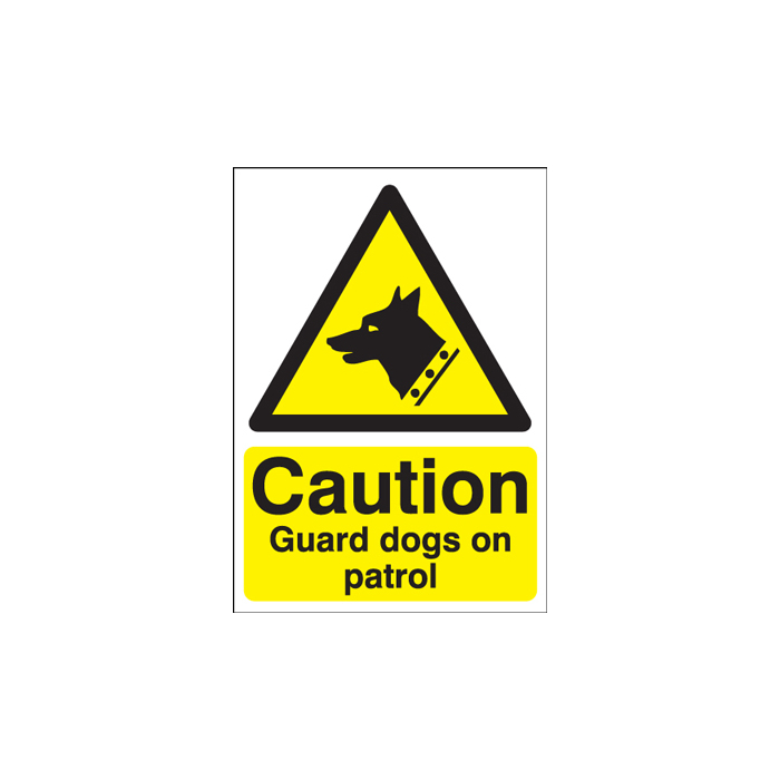 Caution Guard Dogs On Patrol Warning Sign