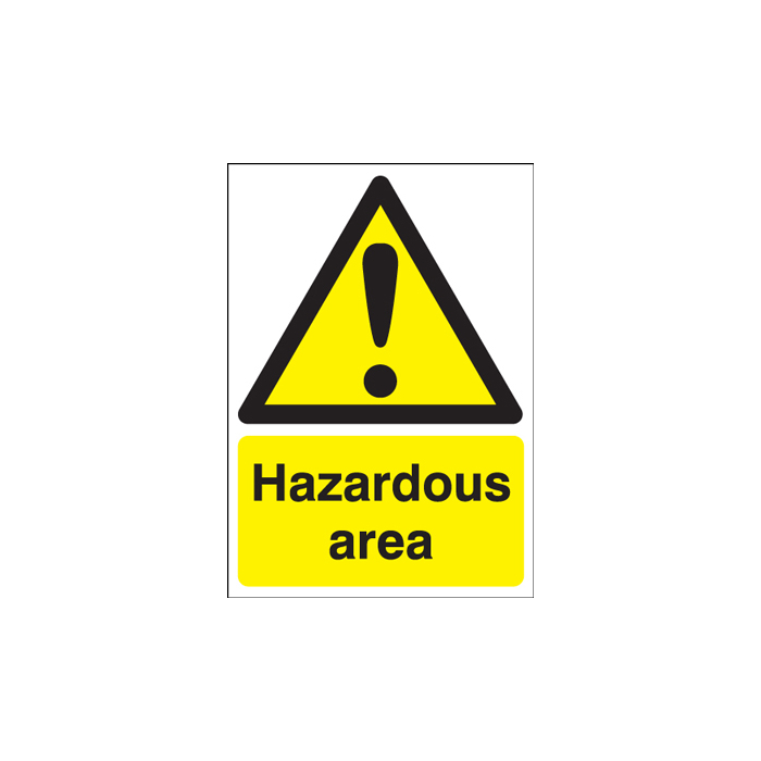 Caution Hazardous Area Hazard Warning Sign
