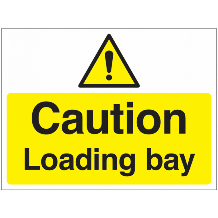 Caution Loading Bay Sign