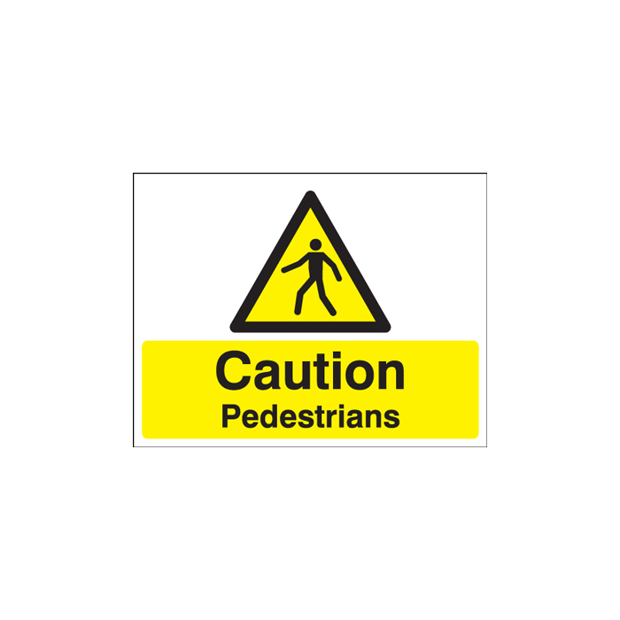 Caution Pedestrians Sign
