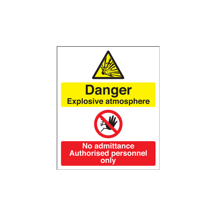 Danger Explosive Atmosphere No Admittance Sign