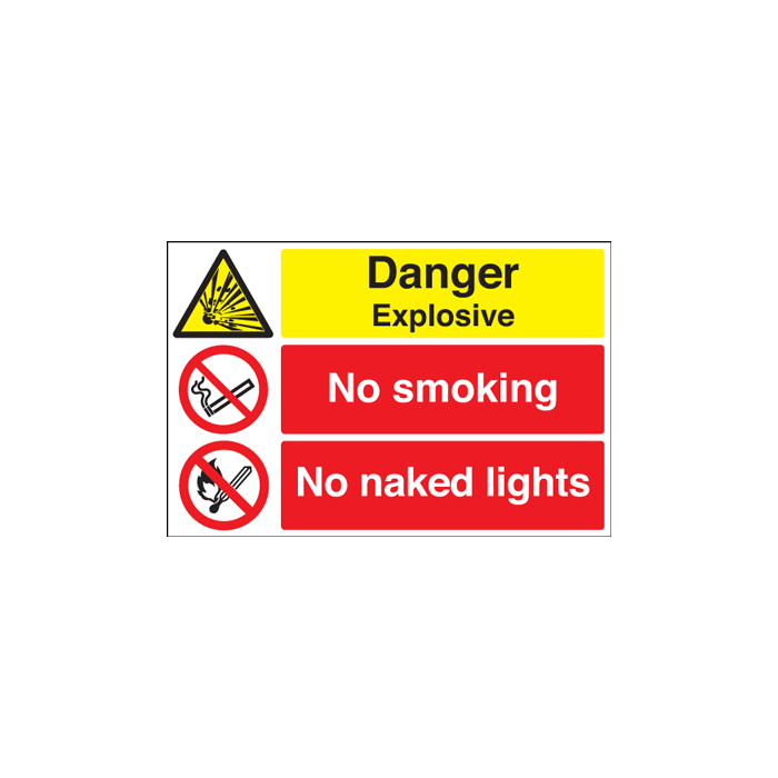 Danger Explosive No Smoking No Naked Lights Sign
