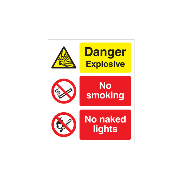 Danger Explosive & No Smoking & No Naked Lights Sign