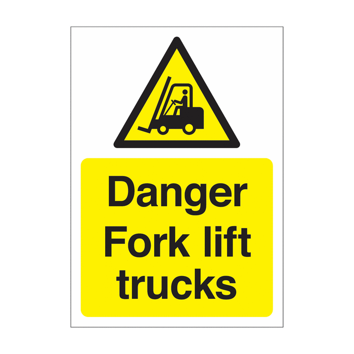 Danger Fork Lift Trucks Sign
