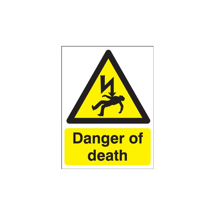 Danger Of Death Polycarbonate Hazard Warning Sign