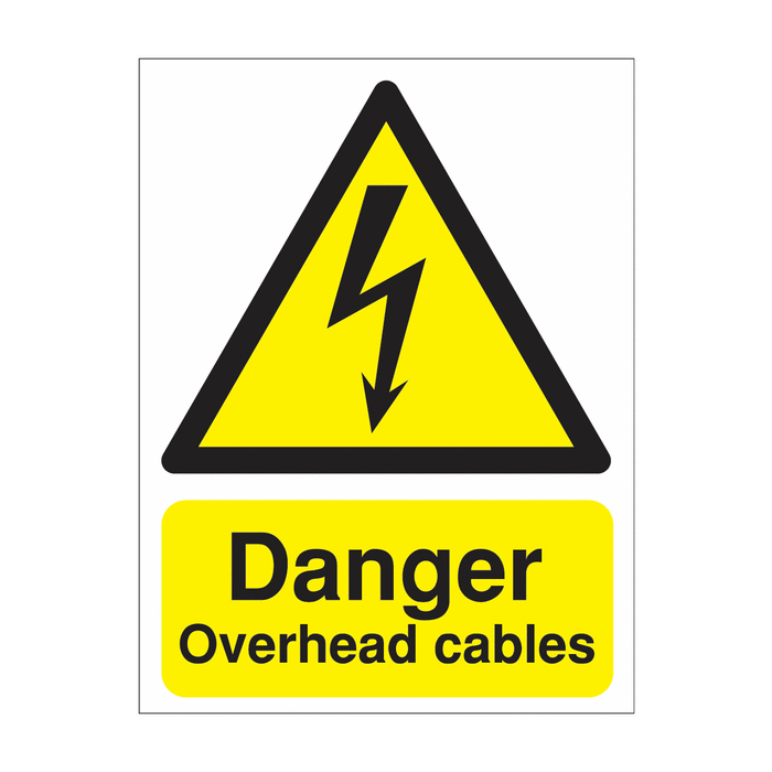 Danger Overhead Cables Reflective Hazard Warning Signs