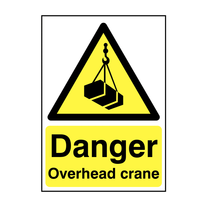 Danger Overhead Crane Sign