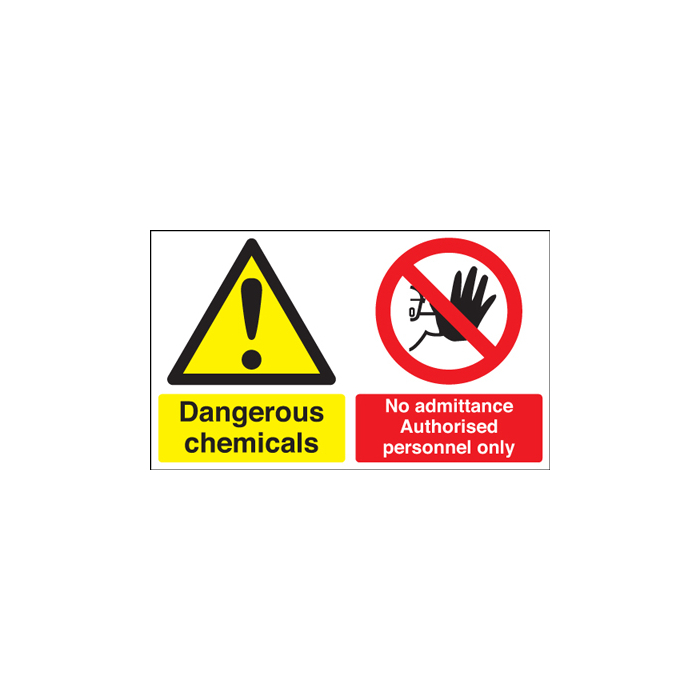 Dangerous Chemicals & No Admittance Multi-Message Sign
